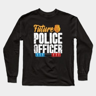 Future Police Officer Long Sleeve T-Shirt